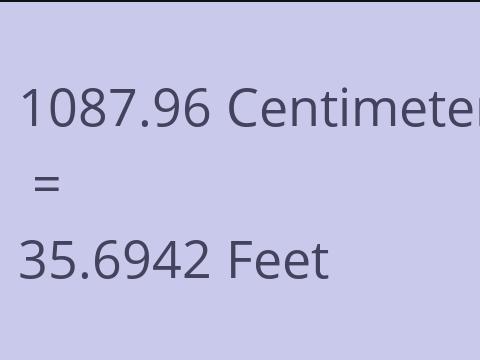 1087.96 CM TO FEET