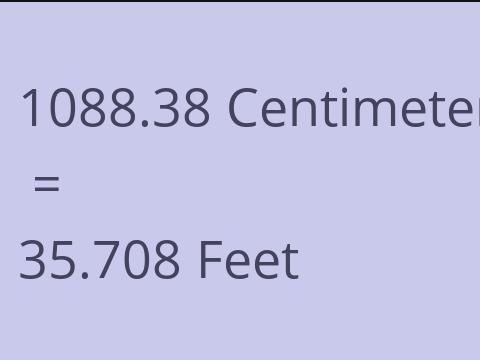 1088.38 CM TO FEET