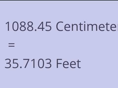 1088.45 CM TO FEET