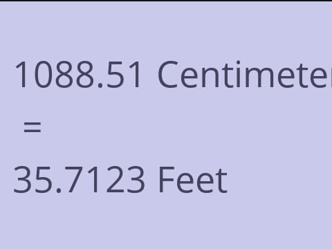 1088.51 CM TO FEET