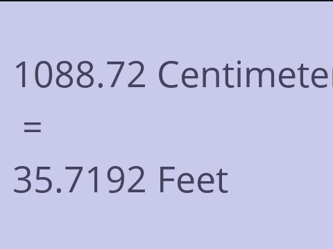 1088.72 CM TO FEET