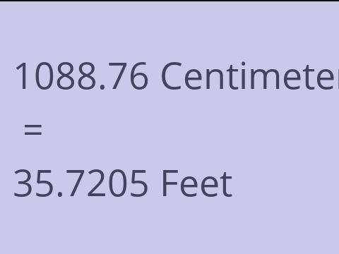 1088.76 CM TO FEET