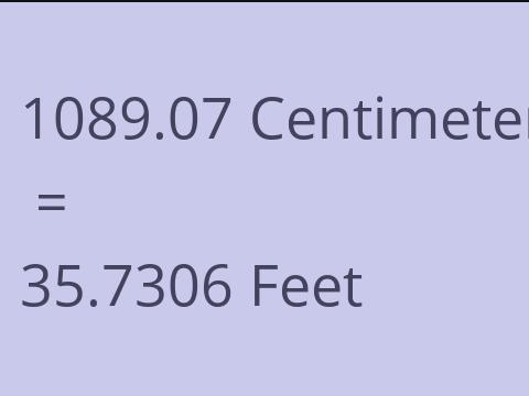 1089.07 CM TO FEET