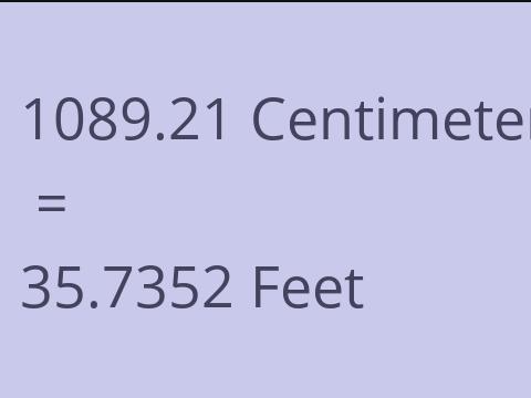 1089.21 CM TO FEET