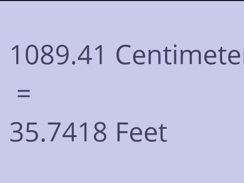 1089.41 CM TO FEET