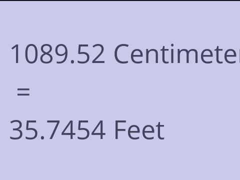 1089.52 CM TO FEET