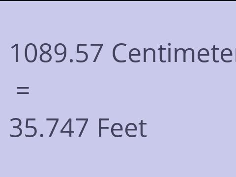 1089.57 CM TO FEET