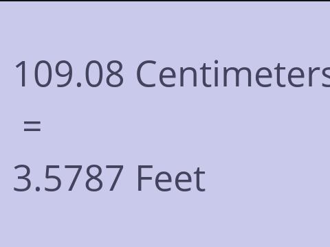 109.08 CM TO FEET