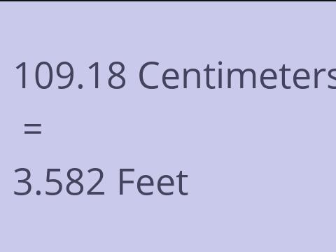 109.18 CM TO FEET