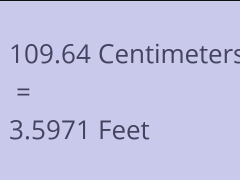 109.64 CM TO FEET