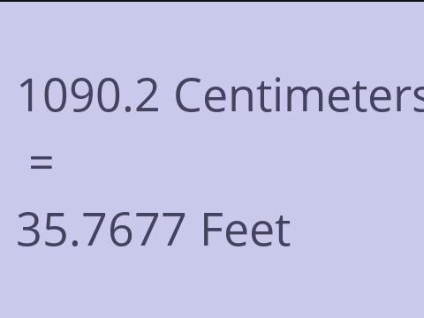 1090.2 CM TO FEET