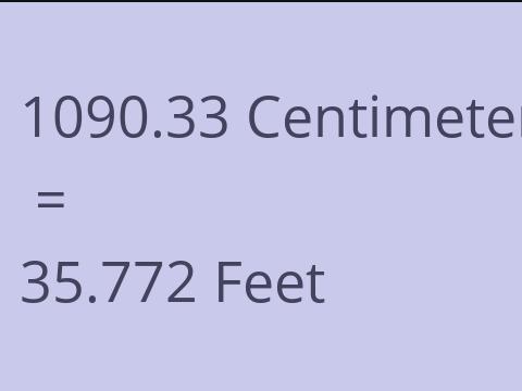 1090.33 CM TO FEET