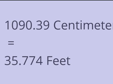 1090.39 CM TO FEET