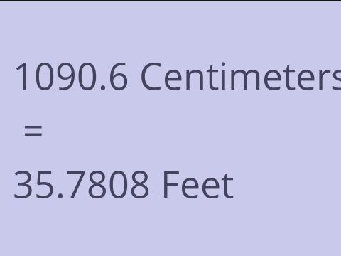 1090.6 CM TO FEET