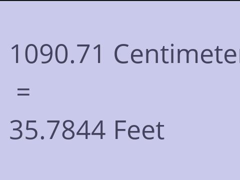 1090.71 CM TO FEET