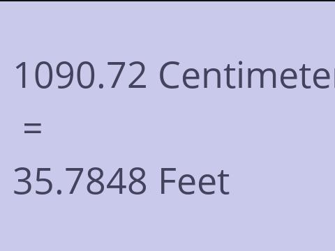 1090.72 CM TO FEET