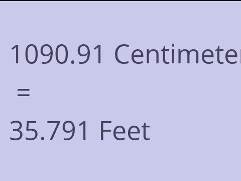 1090.91 CM TO FEET