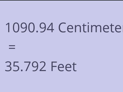 1090.94 CM TO FEET