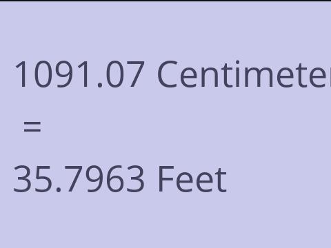 1091.07 CM TO FEET