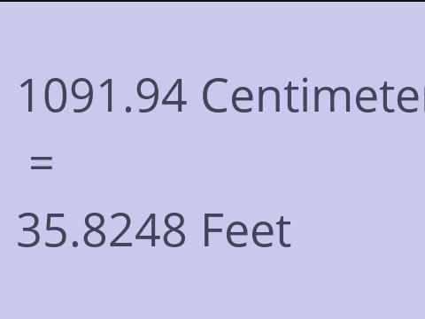 1091.94 CM TO FEET