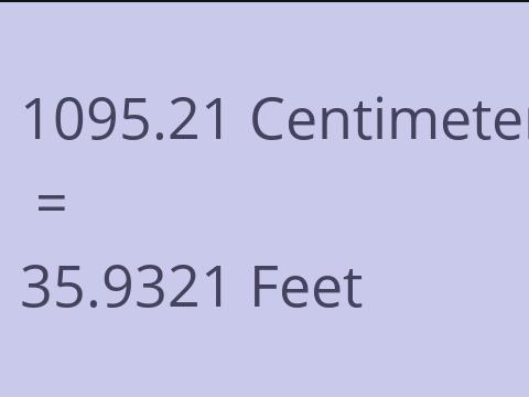 1095.21 CM TO FEET