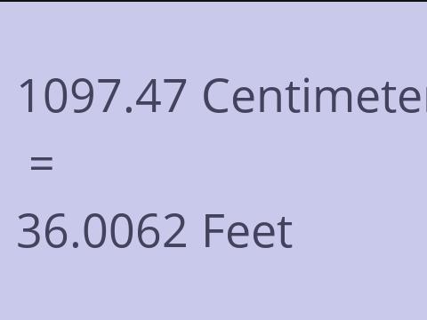 1097.47 CM TO FEET