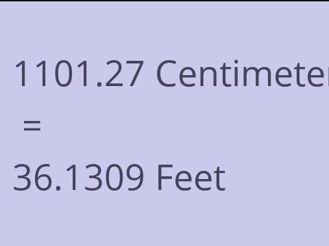 1101.27 CM TO FEET