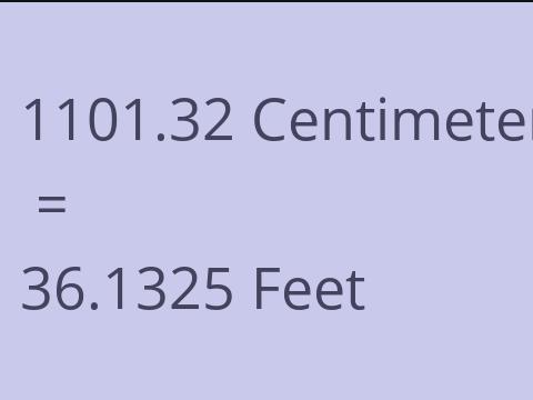 1101.32 CM TO FEET