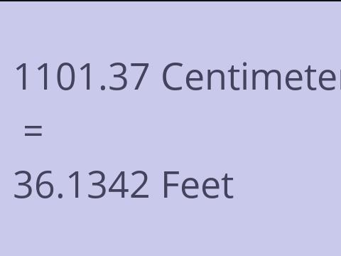 1101.37 CM TO FEET