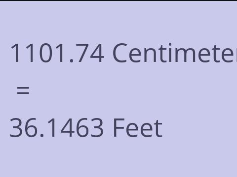 1101.74 CM TO FEET