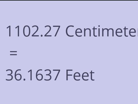 1102.27 CM TO FEET