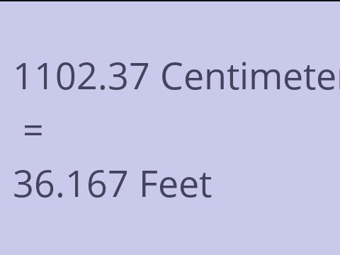 1102.37 CM TO FEET