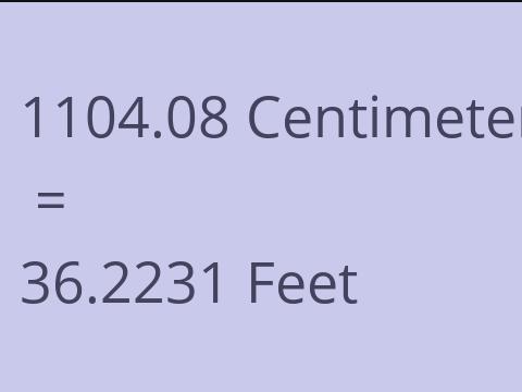 1104.08 CM TO FEET