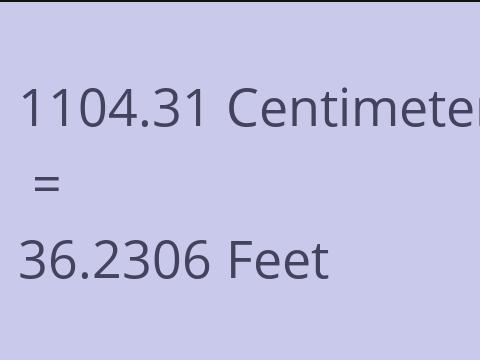 1104.31 CM TO FEET