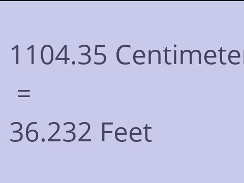 1104.35 CM TO FEET