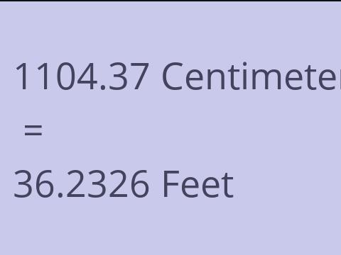 1104.37 CM TO FEET