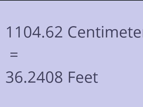 1104.62 CM TO FEET