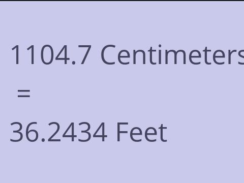 1104.7 CM TO FEET