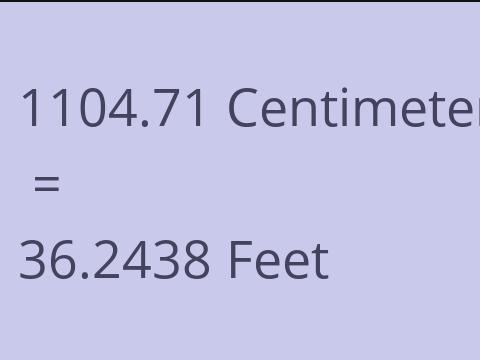 1104.71 CM TO FEET