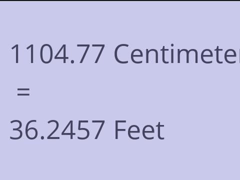 1104.77 CM TO FEET