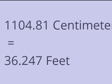 1104.81 CM TO FEET