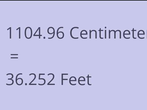 1104.96 CM TO FEET