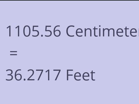 1105.56 CM TO FEET