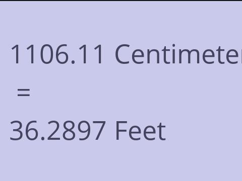 1106.11 CM TO FEET