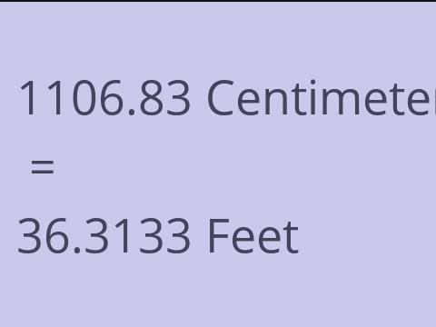 1106.83 CM TO FEET