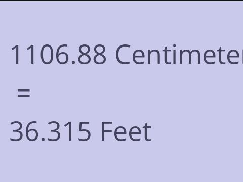 1106.88 CM TO FEET