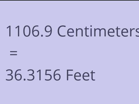 1106.9 CM TO FEET