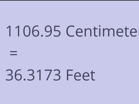 1106.95 CM TO FEET