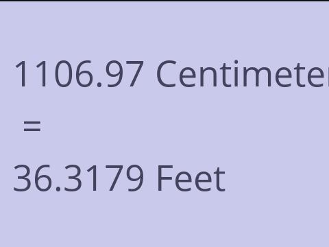 1106.97 CM TO FEET