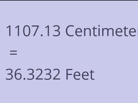 1107.13 CM TO FEET